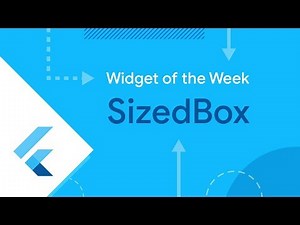 SizedBox (Flutter Widget of the Week)