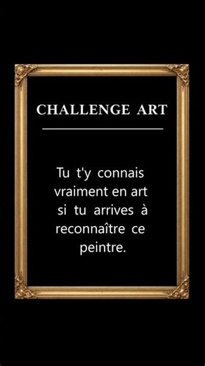 👀 Alors, quel peintre a peint ces 4 tableaux ? 🎨