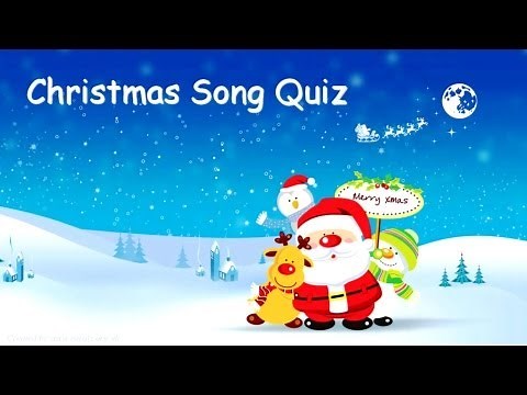 CHRISTMAS SONG QUIZ - Questions & Answers