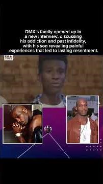 DMX’s Son & Ex-Wife Open Up About Addiction and Family Struggles in New Interview