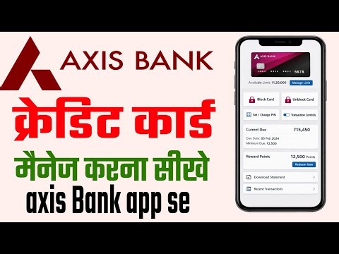 Axis Bank Credit Card Manage Mobile App | Full Control 2025| axis Bank app