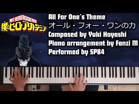 All For One's Theme - My Hero Academia OST [Piano]