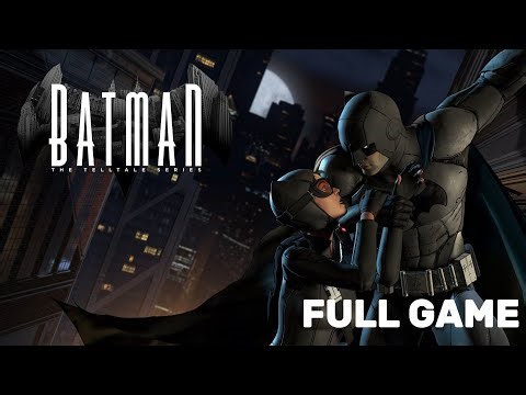 Batman: The Telltale Series – Full Game Playthrough