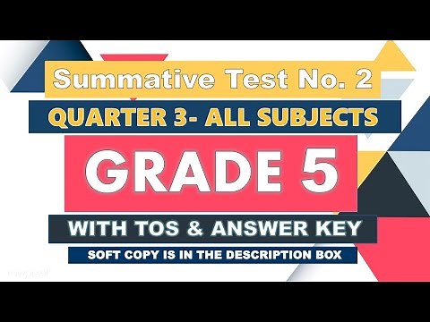 GRADE 5 Q3 SUMMATIVE TEST NO. 2 - ALL SUBJECTS - WITH TOS AND ANSWER KEY