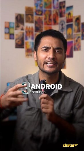 3 Android Settings That Will Make Your Life Easier 🔥 | Chaturrr