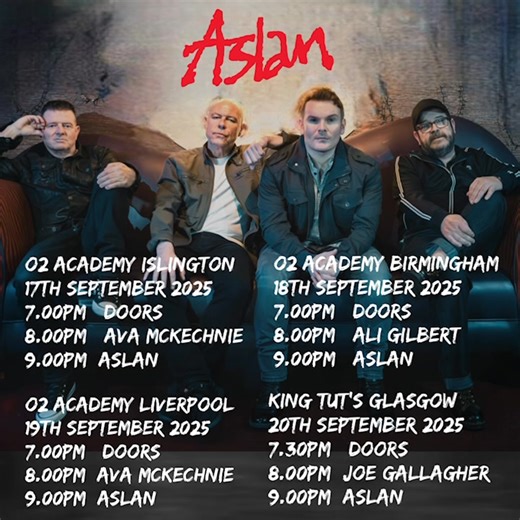 Times for our gigs this week! See you soon! 🎶❤️🎶 SEPTEMBER 17th • O2 ACADEMY ISLINGTON • https://www.ticketmaster.co.uk/aslan-london-09-17-2025/event/3E0062533E931B8E SEPTEMBER 18th • O2 ACADEMY BIRMINGHAM • https://www.ticketmaster.co.uk/aslan-birmingham-09-18-2025/event/3E00625328A41B27 SEPTEMBER 19th • O2 ACADEMY LIVERPOOL • https://www.ticketmaster.co.uk/aslan-liverpool-09-19-2025/event/3E00625335371B75 SEPTEMBER 20th • KING TUTS GLASGOW • https://www.gigsinscotland.com/artist/aslan | Asla