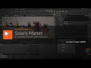 H20.5 Foundations | Solaris Market 2 | Create Assets with Variants