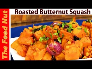 Oven Roasted Butternut Squash Recipe | The Food Nut