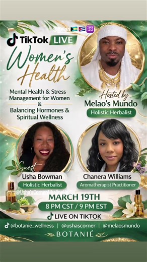 🌿 Women’s Health Matters — Let’s Talk About It. Join us for a powerful TikTok LIVE conversation focused on supporting women’s wellness from a holistic perspective. We’ll be diving into real conversations around mental health, stress management, hormone balance, and spiritual wellness — topics every woman deserves space to explore. ✨ Hosted by Melao’s Mundo ✨ Featuring Usha Bowman, Holistic Herbalist ✨ Featuring Chanera Williams, Aromatherapist Practitioner Together we’ll share insight, natural 