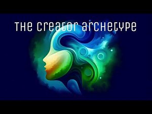 The Creator Archetype • subliminal