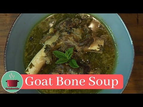 GOAT BONE SOUP II Healthy Bone Broth Recipe II A healthy, warming soup for the winter days