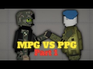 War Between MPG and PPG - Melon Playground Part 1
