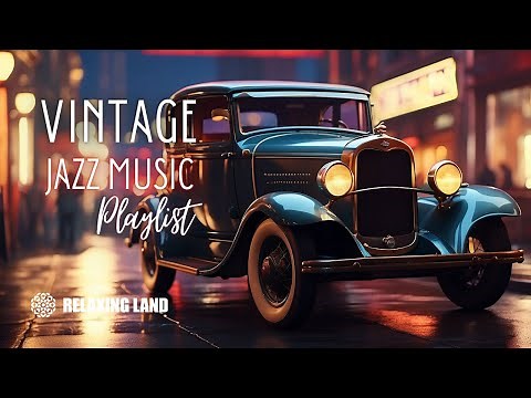 Vintage Jazz Music Playlist - 1910s Songs