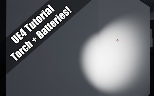 【UE4教程】如何制作手电筒和电池