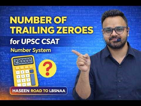 Trailing Zeroes in Number System | All Concepts + PYQs | UPSC CSAT