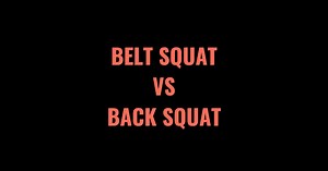 Belt Squat vs. Back Squat: Pros & Cons (2026) - Lift Vault