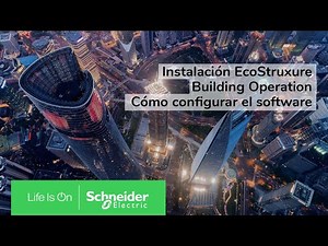 Instalación de Ecostruxure Building Operation - Cómo ingresar a tu software | Schneider Electric