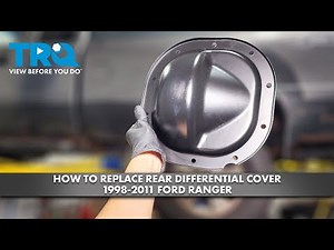 How to Replace Rear Differential Cover 1998-2011 Ford Ranger