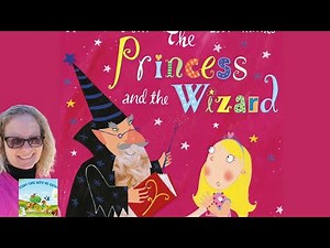 The Princess and the Wizard By Julia Donaldson & Lydia Monks