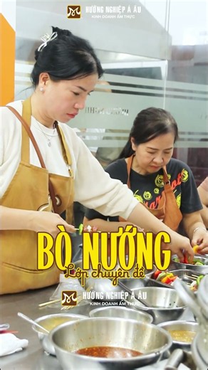 Học công thức và kỹ thuật chế biến 4 món bò nướng