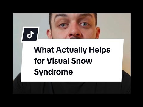 What Actually Helps Your Visual Snow Syndrome