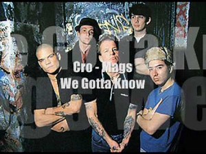 We Gotta Know Lyrics by Cro-Mags