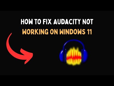 How to Fix Audacity Not Working on Windows 11
