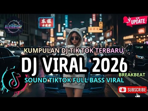 DJ CAMPURAN VIRAL TIK TOK TERBARU 2026🎵 || DJ SLOW FULL BASS 2026