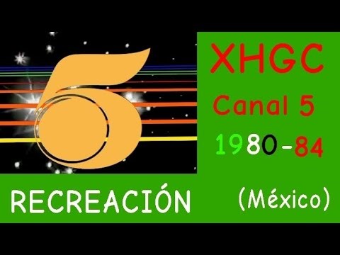 XHGC Canal 5 Recreación 1980-84 (México)