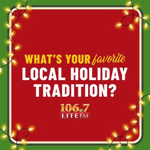 106.7 Lite FM on Instagram: "What is your favorite thing to do in your area during the holiday season? 🎄✨"