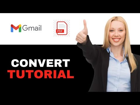 How to Convert Your Gmail Emails to PDF Document 2025