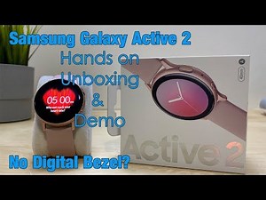 Samsung Watch Active 2 - Unboxing & Demo