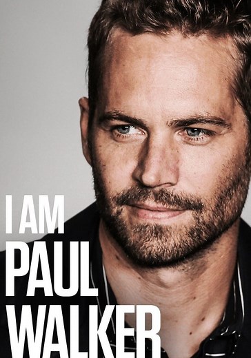I Am Paul Walker - movie: watch streaming online