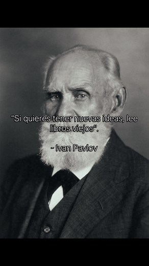 Ivan Pavlov #pavlov #frases #pensamientos #reflexion #filosofia | Pensamientos
