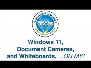 Windows 11 and Document Cameras