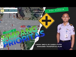 TUTORIAL PTV VISSIM PEMODELAN TRANSPORTASI SIMPANG PRIORITAS