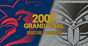 Grand Final Replay 2002 | Warriors v Roosters