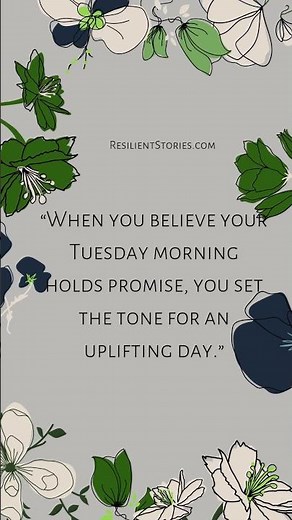 Tuesday Blessings and Inspirational Quotes