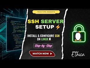 Step-by-Step: Install and Configure SSH Server on Linux & Change Default Port ⚡| Ethica