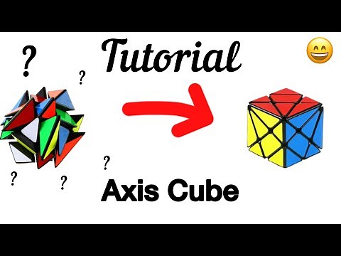 How To Solve A 3x3 Axis Cube (Rubiks Cube Tutorial)