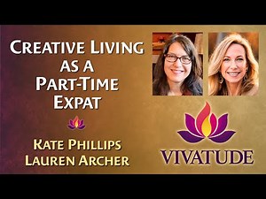 2 Creative Living as a Part Time Expat