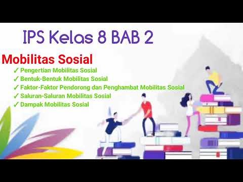 IPS Kelas 8 BAB 2 || A. Mobilitas Sosial