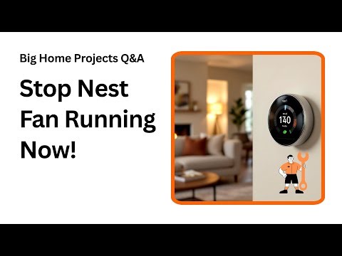 Stop Your Nest Thermostat Fan From Running All Day