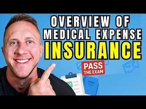 Overview of Medical Expense Insurance: Insurance Exam Prep