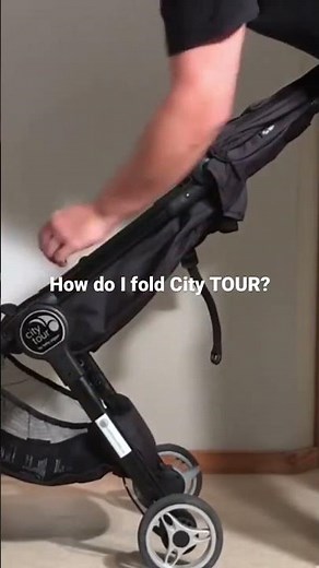 How Do I Fold the (Original) Baby Jogger City TOUR ?