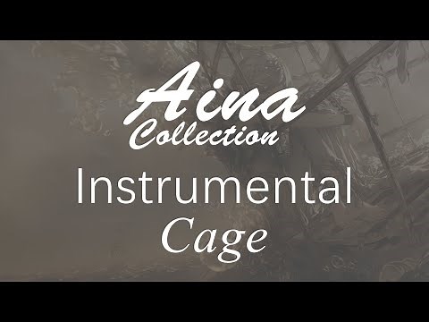 [Aina] Instrumental - Cage [Lyrics | 歌詞]