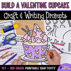 Build a Valentines Day Cupcake Craft, Writing Activity, & Template for February