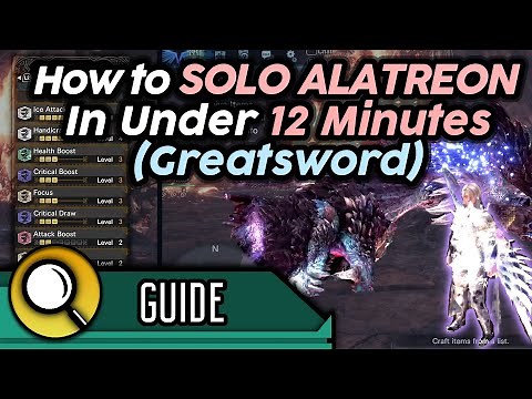 Easy Greatsword Solo Alatreon Tutorial - Consistent 12 Minute Runs (Frostcraft GS) | MHW Iceborne