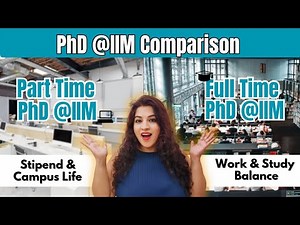 IIM Part-Time vs Full-Time PhD | Which One ShouldYou Choosel Dr. Ritika Gauba