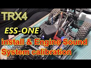 TRX4 ESS ONE, install & Engine Sound System calibration